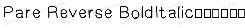Pare Reverse BoldItalic字体转换